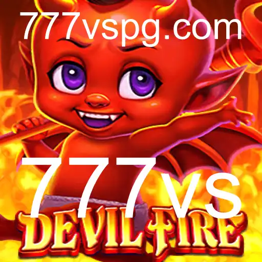 DevilFire e a Experiência 777vs: Um Mergulho no Inferno dos Jogos